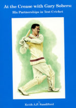 Sandiford, Keith - At The Crease with Gary Sobers