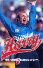 Harris, Chris - Harry, the Chris Harris Story