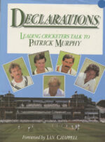 Murphy, Patrick - Declarations, leading cricketers talk to Patrick