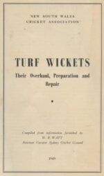 Watt, WB 'Bill' - Turf Wickets, their overhaul, preparation and repair