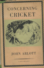 Arlott, John - Concerning Cricket