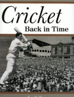Collis, Ian - Cricket Back in Time, as new, 368 pages