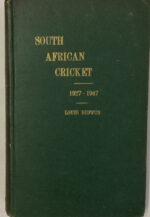 Duffus, Louis - South African Cricket, 1927-47 (Vol III)