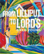 Young, Greg - From Lilliput to Lord's,