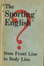 A Man in the Street - 'The Sporting English', 1933 Bodyline book