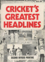 Cricket's Greatest Headlines, second revised edition