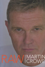 Crowe, Martin - Raw (2013 autobiography)