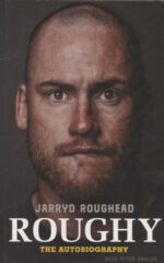 Roughead, Jarryd - Roughy, the autobiography
