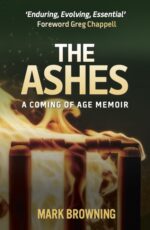 Browning, Mark - The Ashes, a coming of age memoir, signed