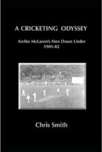 Smith, Chris - A Cricketing Odyssey (1901-02 MCC in Australia)