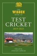 Lynch, Steven - Wisden Book of Test Cricket 2019-25, new