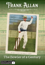 Merchant, James - Frank Allan, the Bowler of the Century (new)