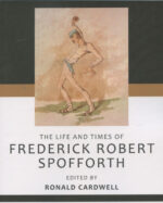 Cardwell, Ron (editor) - The life and times of Fred Spofforth