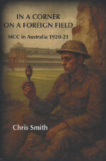 Smith, Chris - In a corner on a foreign field, signed by author